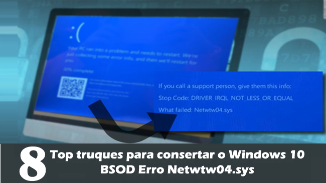 Erro netwtw04.sys do Windows 10