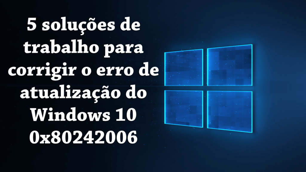 código de erro 0x80242006